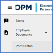 Left-side navigation menu with the Print Status option under Employee Documents.