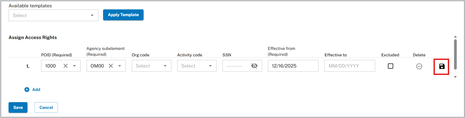 Assign Access Rights row showing entry fields and the highlighted save icon on the far right.