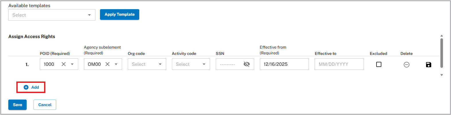 Assign Access Rights section with the Add link at the bottom for adding another access rights row.