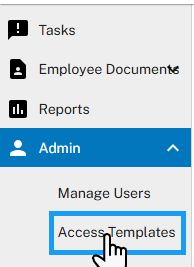 Left navigation menu with Admin expanded and Access Templates highlighted.