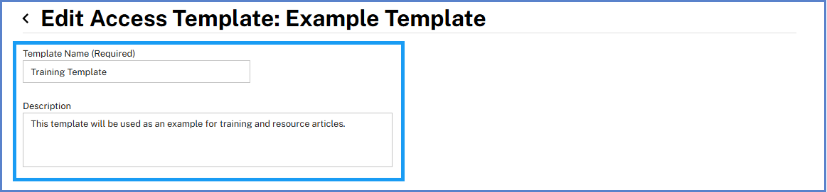 Edit Access Template screen with editable Template Name and Description fields highlighted.