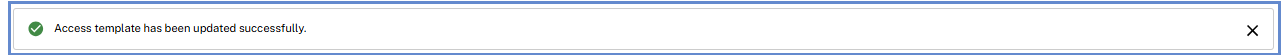 Confirmation message stating that the access template has been updated successfully.